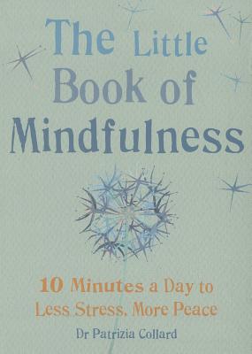 The Little Book of Mindfulness