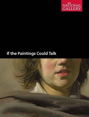 If the Paintings Could Talk