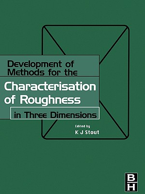 Development of Methods for Characterisation of Roughness in Three Dimensions