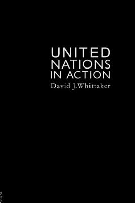 The United Nations In Action