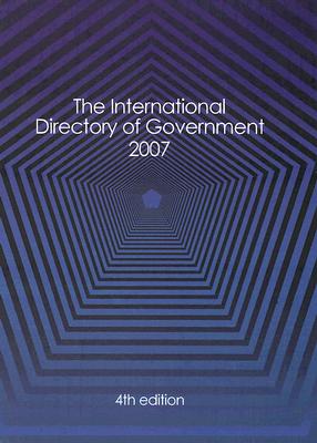 International Directory of Government 2007