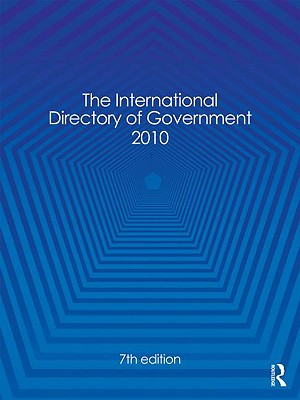 The International Directory of Government 2010