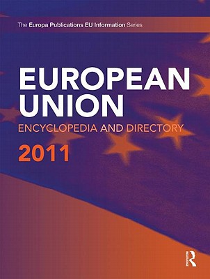 European Union Encyclopedia and Directory 2011