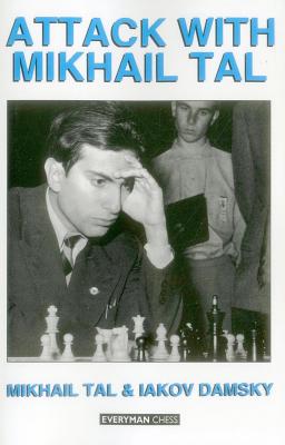 Attack with Mikhail Tal