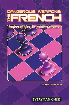 Dangerous Weapons: The French