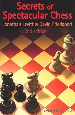 Secrets of Spectacular Chess