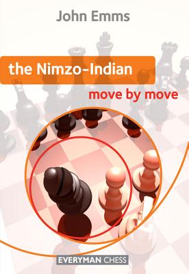 The Nimzo-Indian: Move by Move