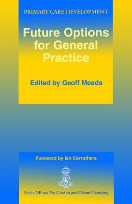 Future Options for General Practice