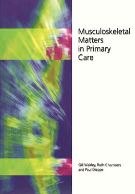 Musculoskeletal Matters in Primary Care