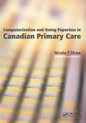 Computerization and Going Paperless in Canadian Primary Care