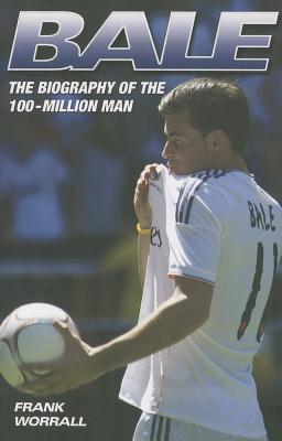 Bale - The Biography