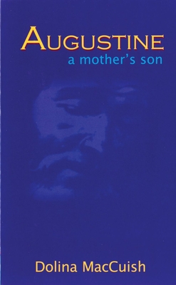 Augustine, a Mother's Son