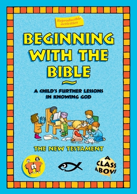 Beginning With the Bible