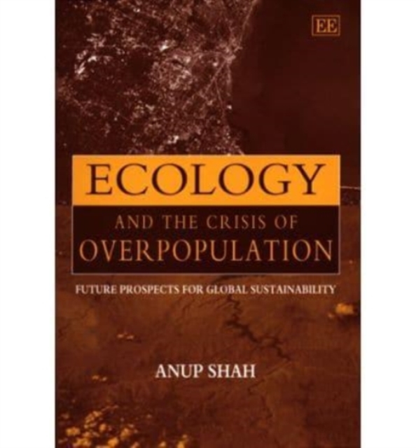 Ecology and the Crisis of Overpopulation