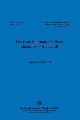 Devising International Bank Supervisory Standars