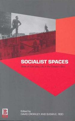 Socialist Spaces