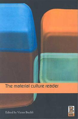 The Material Culture Reader