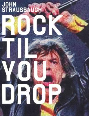 Rock 'Til You Drop