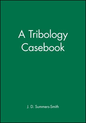 A Tribology Casebook