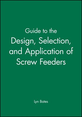 Guide to the Design, Selection