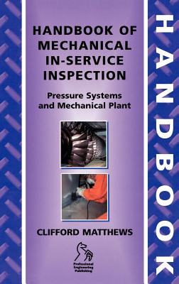 Handbook of Mechanical In-Service Inspection