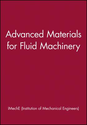 Advanced Materials for Fluid Machinery