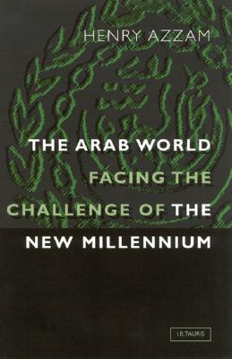 The Arab World Facing the Challenge of the New Millennium