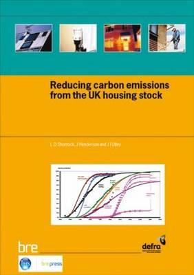 Reducing Carbon Emissions from the UK Housing Stock