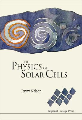 Physics Of Solar Cells, The