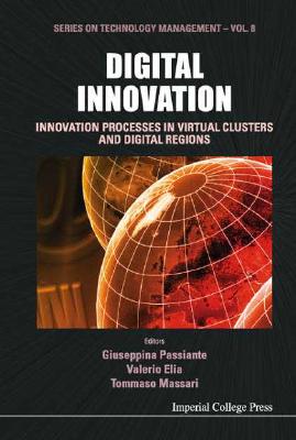 Digital Innovation: Innovation Processes In Virtual Clusters And Digital Regions