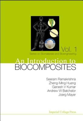 Introduction To Biocomposites, An