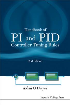 Handbook Of Pi And Pid Controller Tuning Rules (2nd Edition)