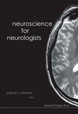 Neuroscience For Neurologists