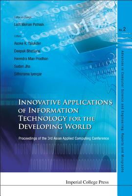 Innovative Applications Of Information Technology For The Developing World - Proceedings Of The 3rd Asian Applied Computing Conference (Aacc 2005)