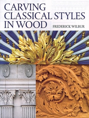 Carving Classical Styles in Wood