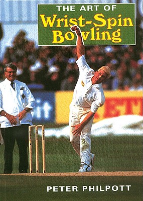 The Art of Wrist Spin Bowling