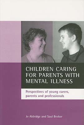 Children caring for parents with mental illness