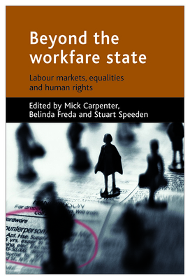 Beyond the workfare state