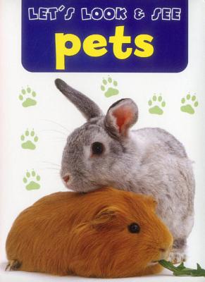 Let's Look & See: Pets