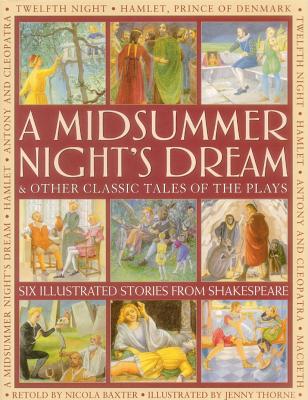 Midsummer''s Night Dream & Other Classic Tales of the Plays