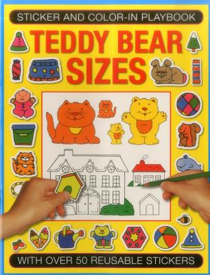 Sticker and Color-in Playbook: Teddy Bear Sizes