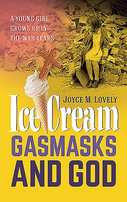 Ice Cream, Gasmasks and God