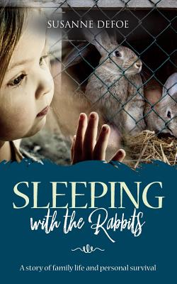 Sleeping With The Rabbits