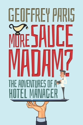 More Sauce Madam?