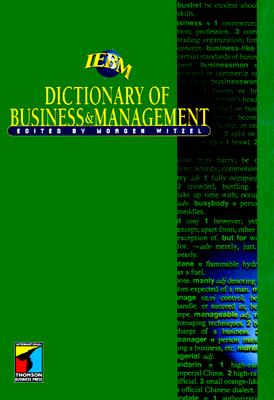 IEBM Dictionary of Business and Management