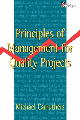 Principles of Management for Quality Projects