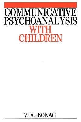 Communicative Psychoanalysis with Children