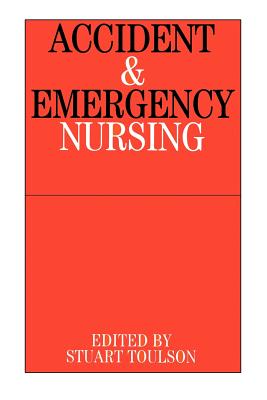 Accident and Emergency Nursing