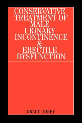 Conservative Treatment of Male Urinary Incontinence and Erectile Dysfunction