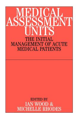 Medical Assessment Units